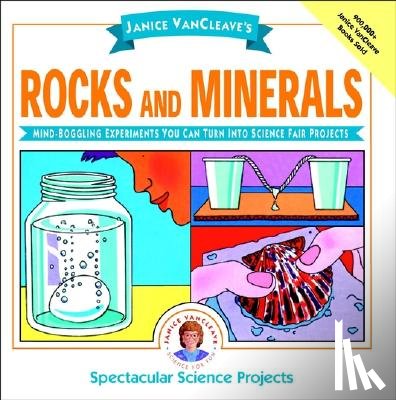 VanCleave, Janice - Janice VanCleave's Rocks and Minerals