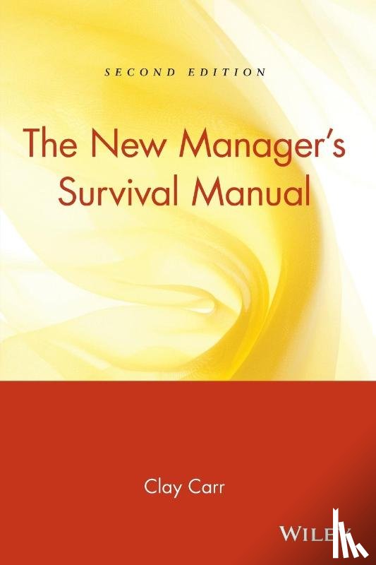 Carr, Clay - The New Manager's Survival Manual