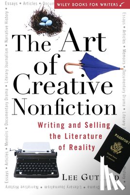 Lee Gutkind - The Art of Creative Nonfiction