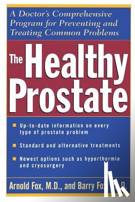 Fox, Arnold, Fox, Barry - The Healthy Prostate