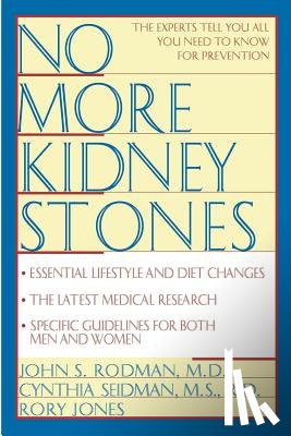 Rodman, John S., Seidman, Cynthia - No More Kidney Stones