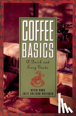 Knox, Kevin, Knox - Coffee Basics