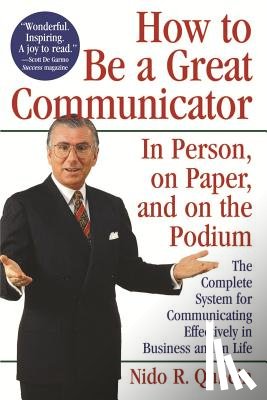 Qubein, Nido R. - How to Be a Great Communicator