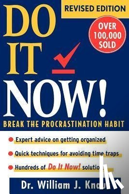 Knaus, William J., Edgerly, John W. - DO IT NOW REV/E 2/E