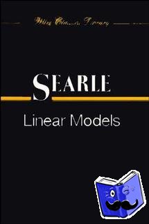Searle, Shayle R. (Cornell University, Ithaca, New York) - Linear Models