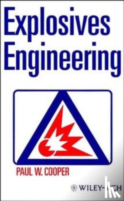 Cooper, Paul W. - Explosives Engineering