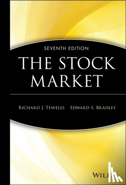 Teweles, Richard J., Bradley, Edward S. - The Stock Market