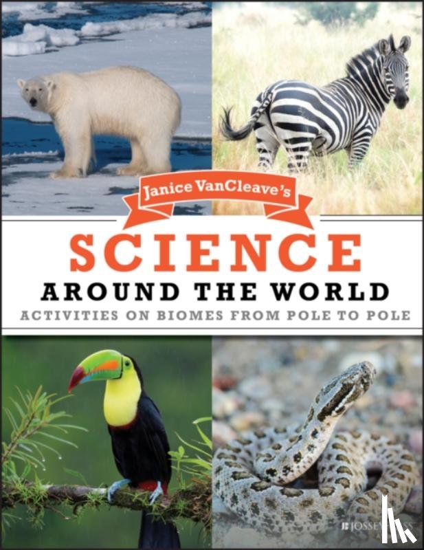 VanCleave, Janice (Riesel - Janice VanCleave's Science Around the World