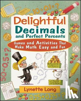 Long, Lynette - Delightful Decimals and Perfect Percents