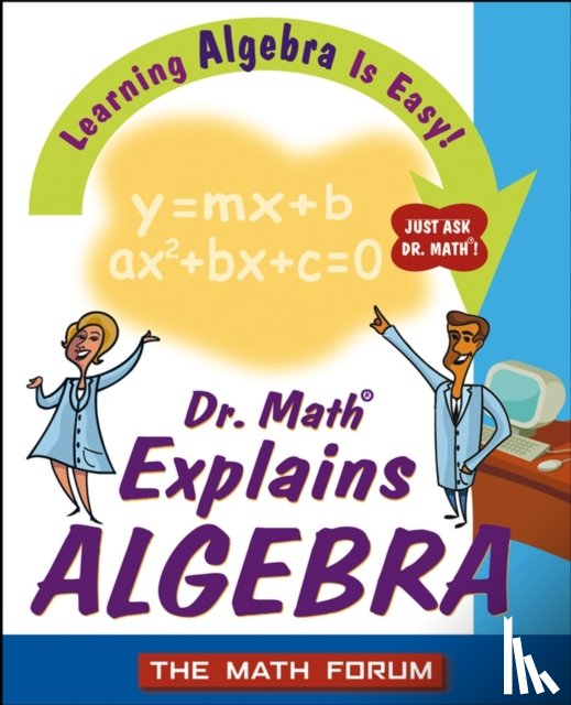 The Math Forum - Dr. Math Explains Algebra