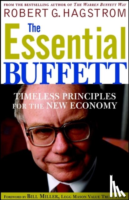 Hagstrom, Robert G. - The Essential Buffett