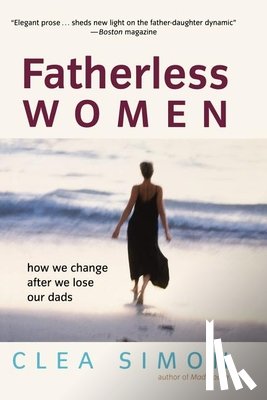 Simon, Clea - FATHERLESS WOMEN