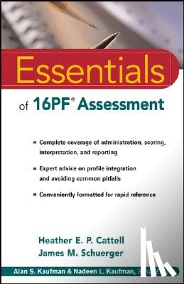 Cattell, Heather E. P., Schuerger, James M. (Cleveland State University) - Essentials of 16PF Assessment