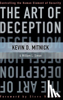 Mitnick, Kevin D. (Thousand Oaks, Simon, William L. (Rancho Santa Fe - The Art of Deception