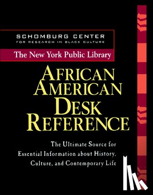 The New York Public Library - The New York Public Library African American Desk Reference