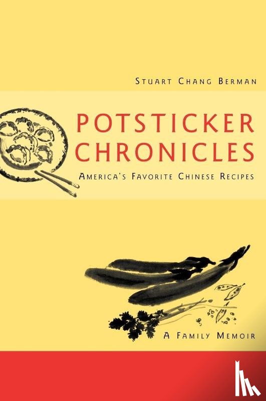 Berman, Stuart Chang, Berman - Potsticker Chronicles