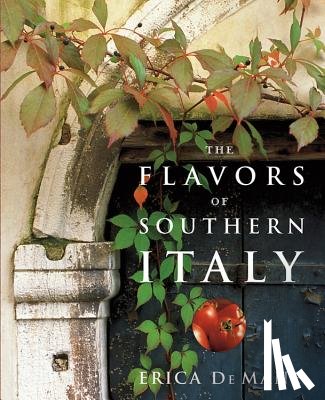 de Mane, Erica - The Flavors of Southern Italy