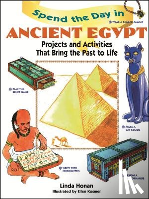 Honan, Linda - Spend the Day in Ancient Egypt