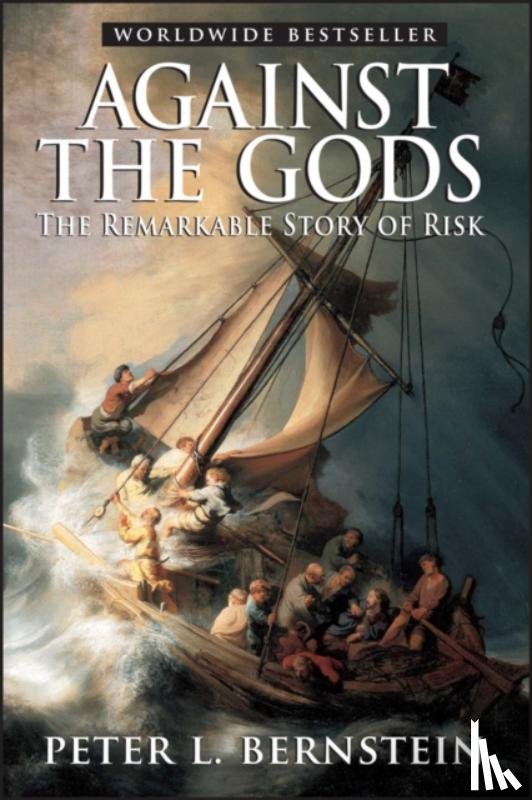 Bernstein, Peter L. (Peter L. Bernstein - Against the Gods