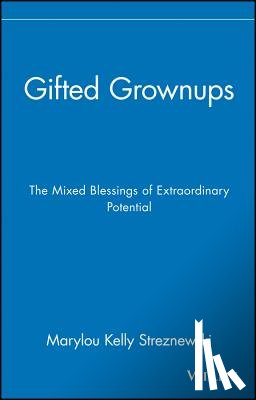 Streznewski, Marylou Kelly - Gifted Grownups