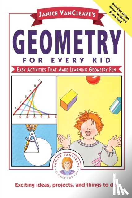 VanCleave, Janice - Janice VanCleave's Geometry for Every Kid