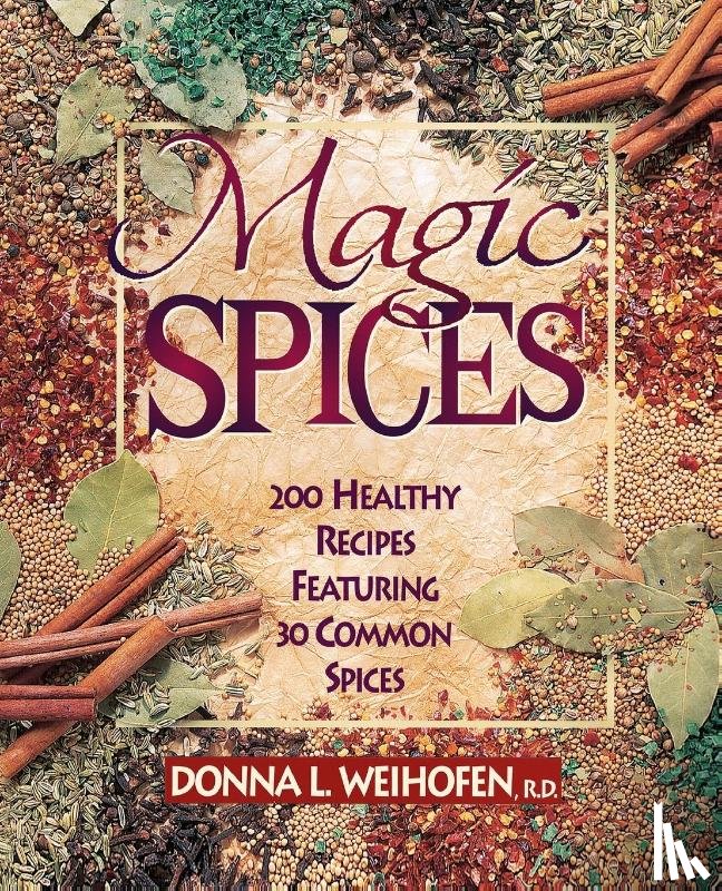 Weihofen, Donna L., Weihofen - Magic Spices