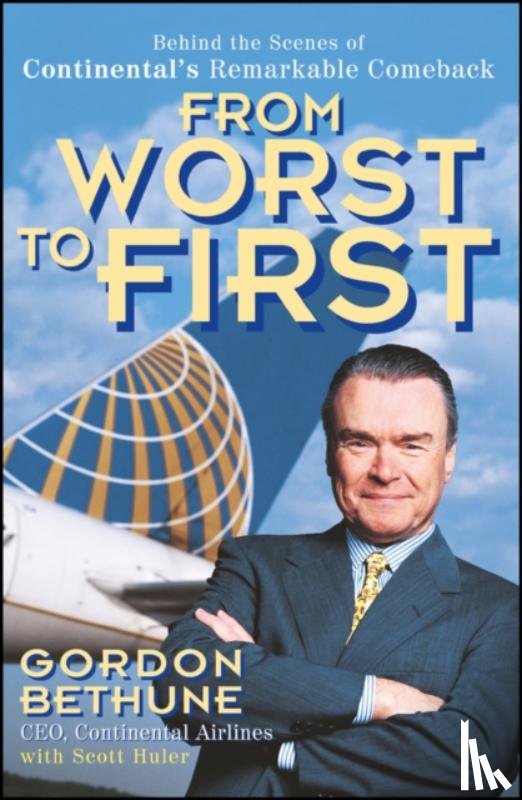 Bethune, Gordon - From Worst to First