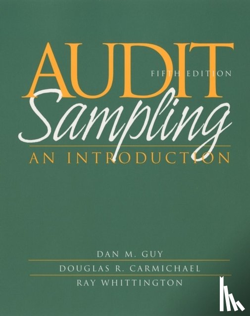 Guy, Dan M. (Sante Fe, Carmichael, D. R. (Baruch College of the City University of New York), Whittington, O. Ray (DePaul University) - Audit Sampling