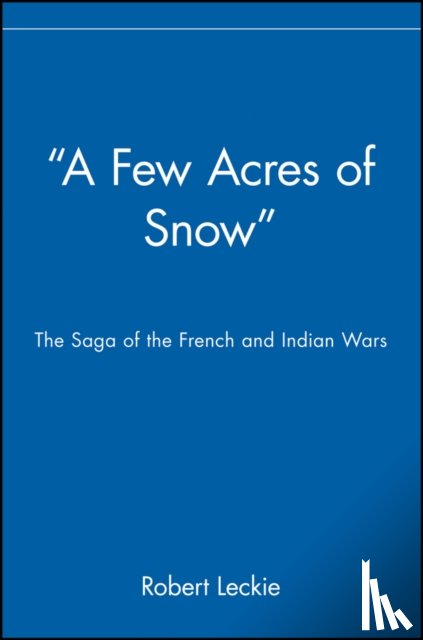 Leckie, Robert - "A Few Acres of Snow"