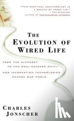 Charles Jonscher - The Evolution of Wired Life