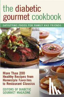 Editors of The Diabetic Gourmet magazine - The Diabetic Gourmet Cookbook
