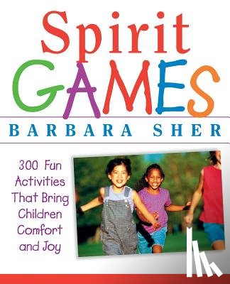 Sher, Barbara (Boston University) - Spirit Games