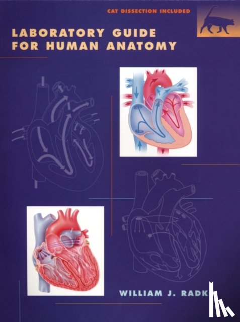 Radke, William J. (The University of Central Oklahoma) - A Laboratory Guide to Human Anatomy
