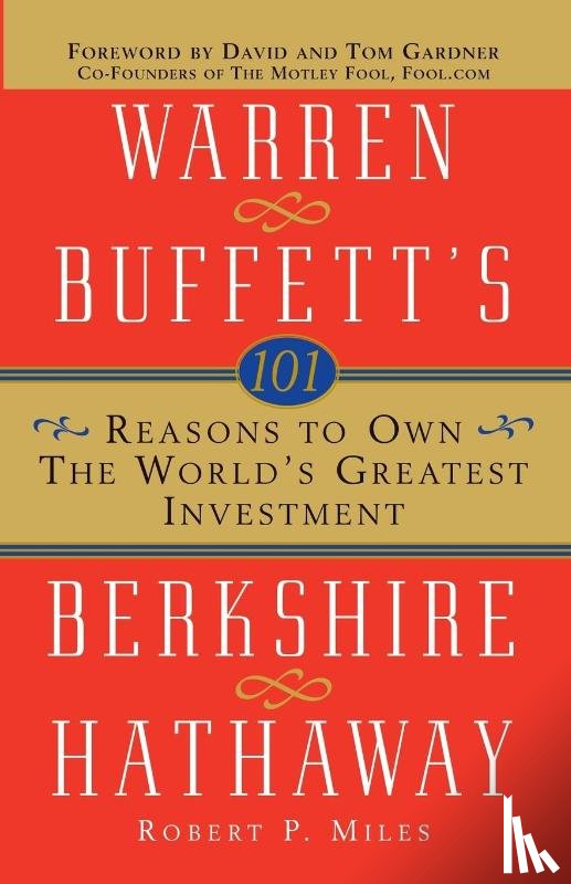 Miles, Robert P. (University of Michigan Business School) - 101 Reasons to Own the World's Greatest Investment