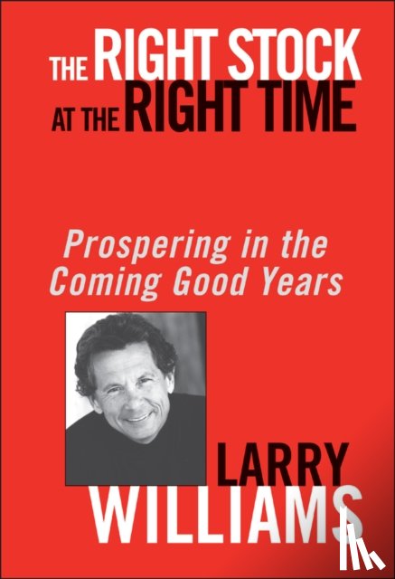 Williams, Larry - The Right Stock at the Right Time