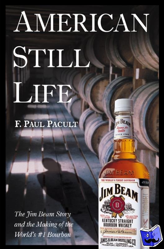 Pacult, F. Paul - American Still Life