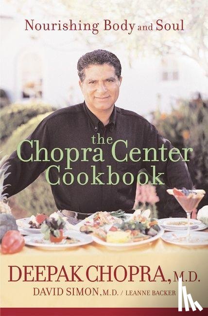 Chopra, Deepak - Chopra Center Cookbook, The