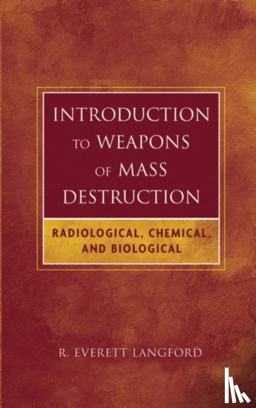 Langford, R. Everett - Introduction to Weapons of Mass Destruction