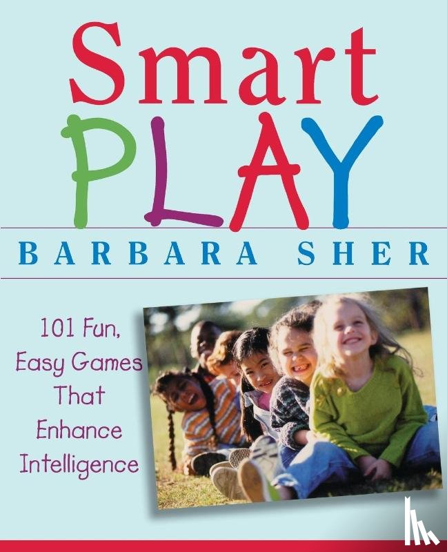 Sher, Barbara (Boston University) - Smart Play