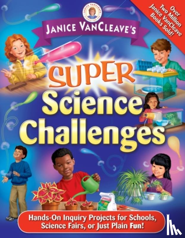 VanCleave, Janice (Riesel - Janice VanCleave's Super Science Challenges