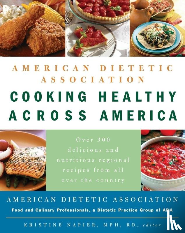  - American Dietetic Association Cooking Healthy Across America