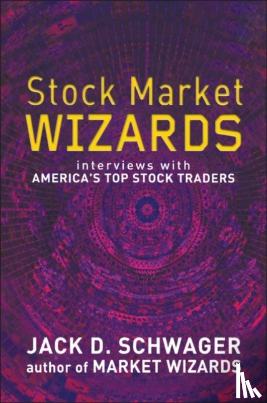 Schwager, Jack D. - Stock Market Wizards