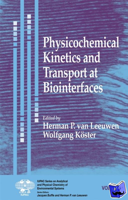  - Physicochemical Kinetics and Transport at Biointerfaces