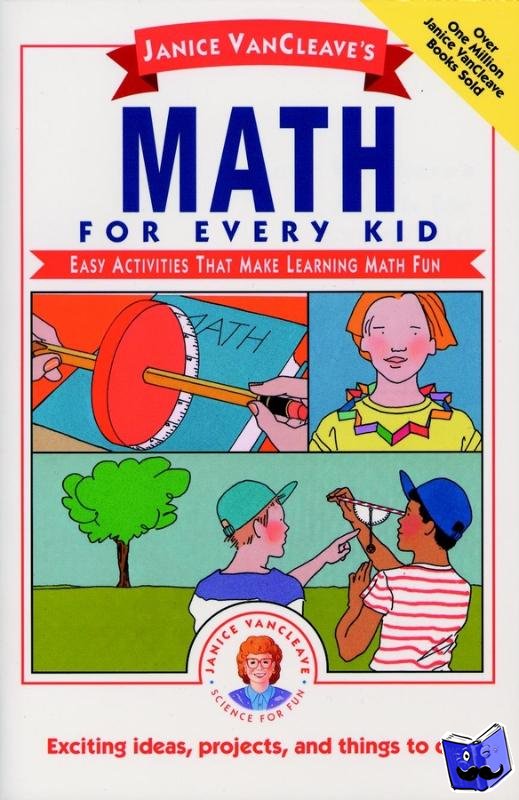 VanCleave, Janice - Janice VanCleave's Math for Every Kid