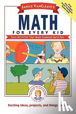 VanCleave, Janice - Janice VanCleave's Math for Every Kid