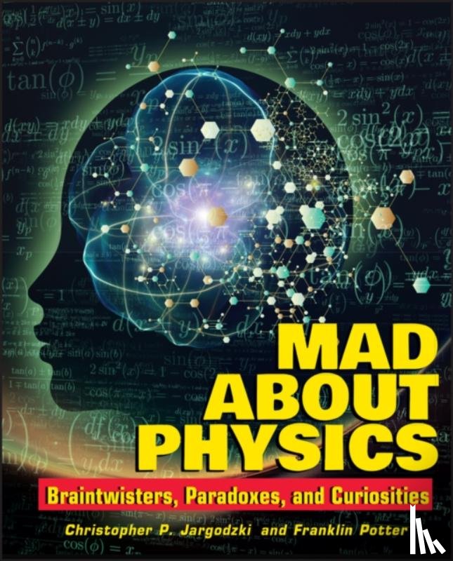 Jargodzki, Christopher, Potter, Franklin - Mad about Physics