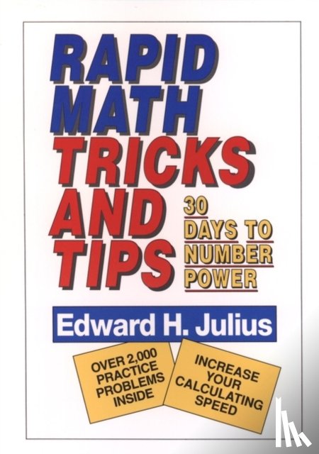 Julius, Edward H. - Rapid Math Tricks & Tips