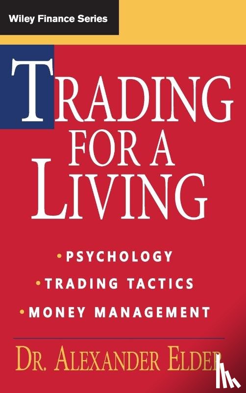 Elder, Alexander - Elder, A: Trading for a Living
