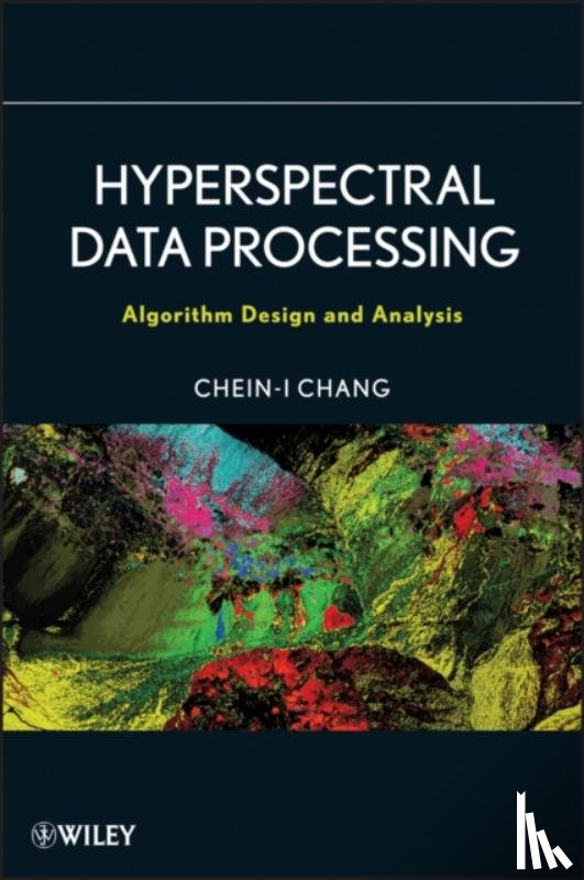 Chang, Chein-I (Department of Computer Science and Electrical Engineering - Hyperspectral Data Processing