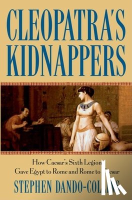 Dando-Collins, Stephen - CLEOPATRAS KIDNAPPERS